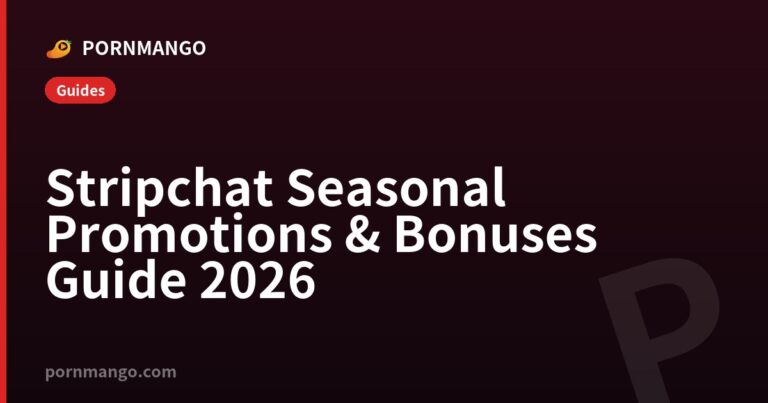 Stripchat Seasonal Promotions & Bonuses Guide 2026 — Pornmango