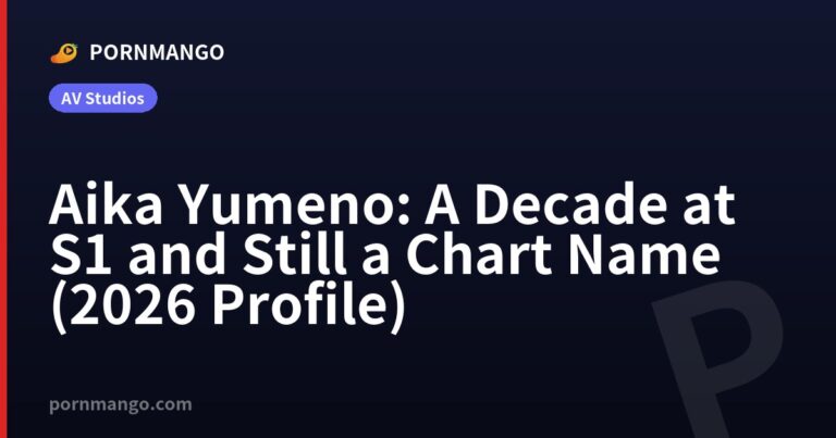 Aika Yumeno: A Decade at S1 and Still a Chart Name (2026 Profile) — Pornmango