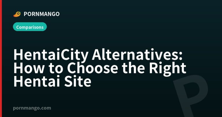 HentaiCity Alternatives: How to Choose the Right Hentai Site — Pornmango