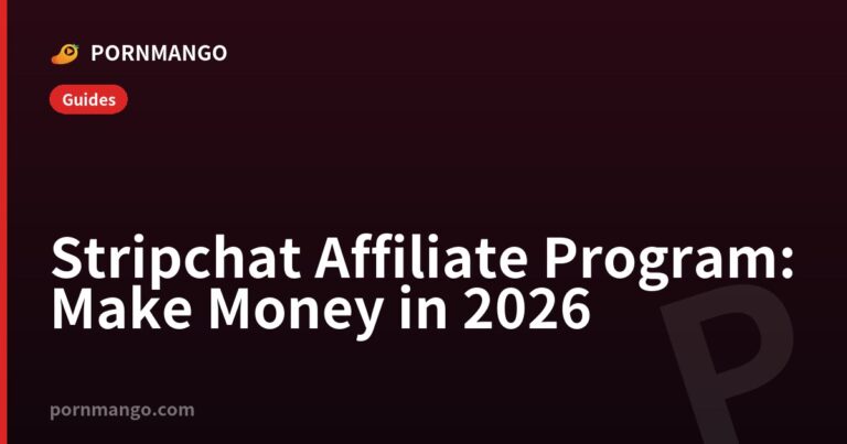 Stripchat Affiliate Program: Make Money in 2026 — Pornmango